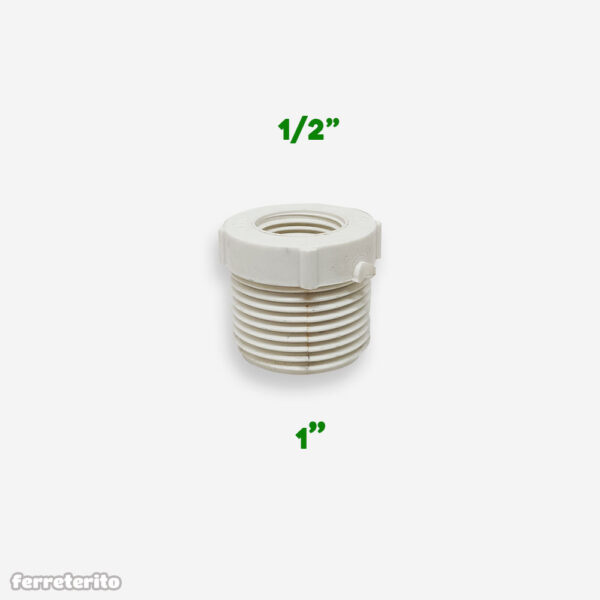 Bushing PVC 1" x 1/2" para Roscar